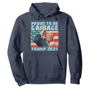 Trump 2024 Election Hoodie Proud To Be Garbage Vote Trump President TS10 Navy Print Your Wear