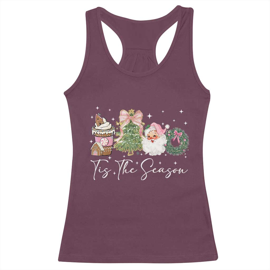 Christmas Tis The Season Racerback Tank Top Cute Winter Old Xmas Vintage Pink Santa Claus TS10 Maroon Print Your Wear