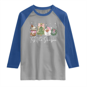Christmas Tis The Season Raglan Shirt Cute Winter Old Xmas Vintage Pink Santa Claus TS10 Sport Gray Royal Print Your Wear