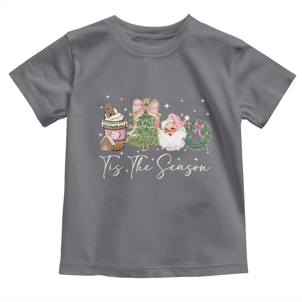 Christmas Tis The Season Toddler T Shirt Cute Winter Old Xmas Vintage Pink Santa Claus TS10 Charcoal Print Your Wear