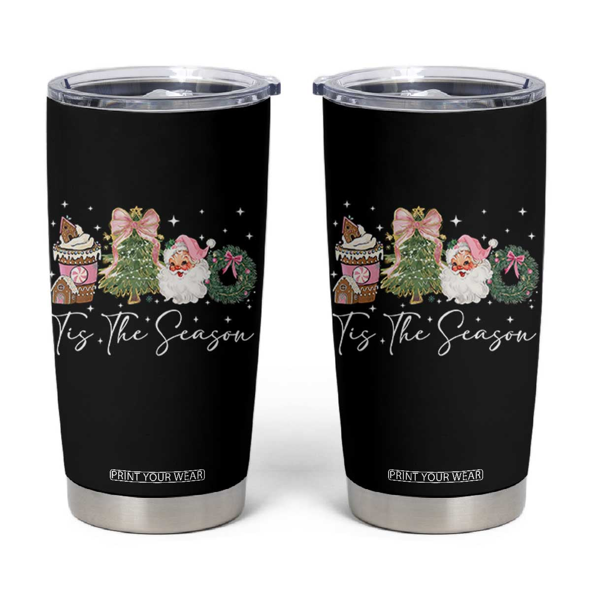 Christmas Tis The Season Tumbler Cup Cute Winter Old Xmas Vintage Pink Santa Claus TS10 Black Print Your Wear