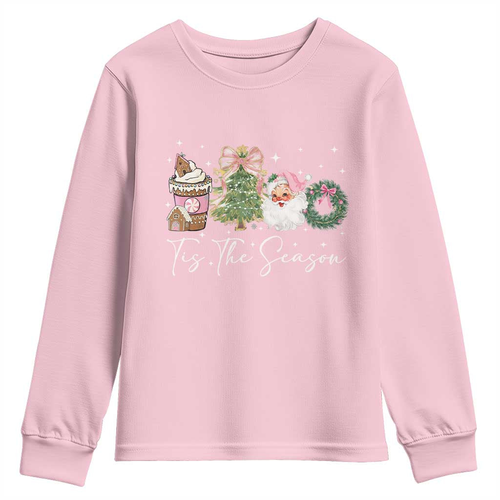 Christmas Tis The Season Youth Sweatshirt Cute Winter Old Xmas Vintage Pink Santa Claus TS10 Light Pink Print Your Wear