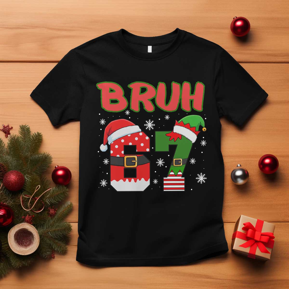 67 Christmas T Shirt Six Seven Bruh Funny Boys Kids Meme Pajamas Gen Alpha Slang TS10 Black Print Your Wear
