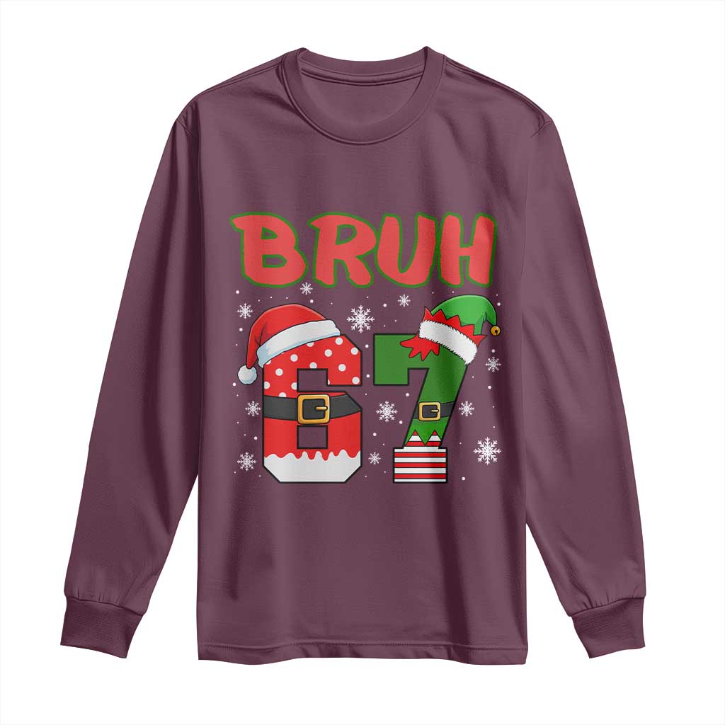 67 Christmas Long Sleeve Shirt Six Seven Bruh Funny Boys Kids Meme Pajamas Gen Alpha Slang TS10 Maroon Print Your Wear