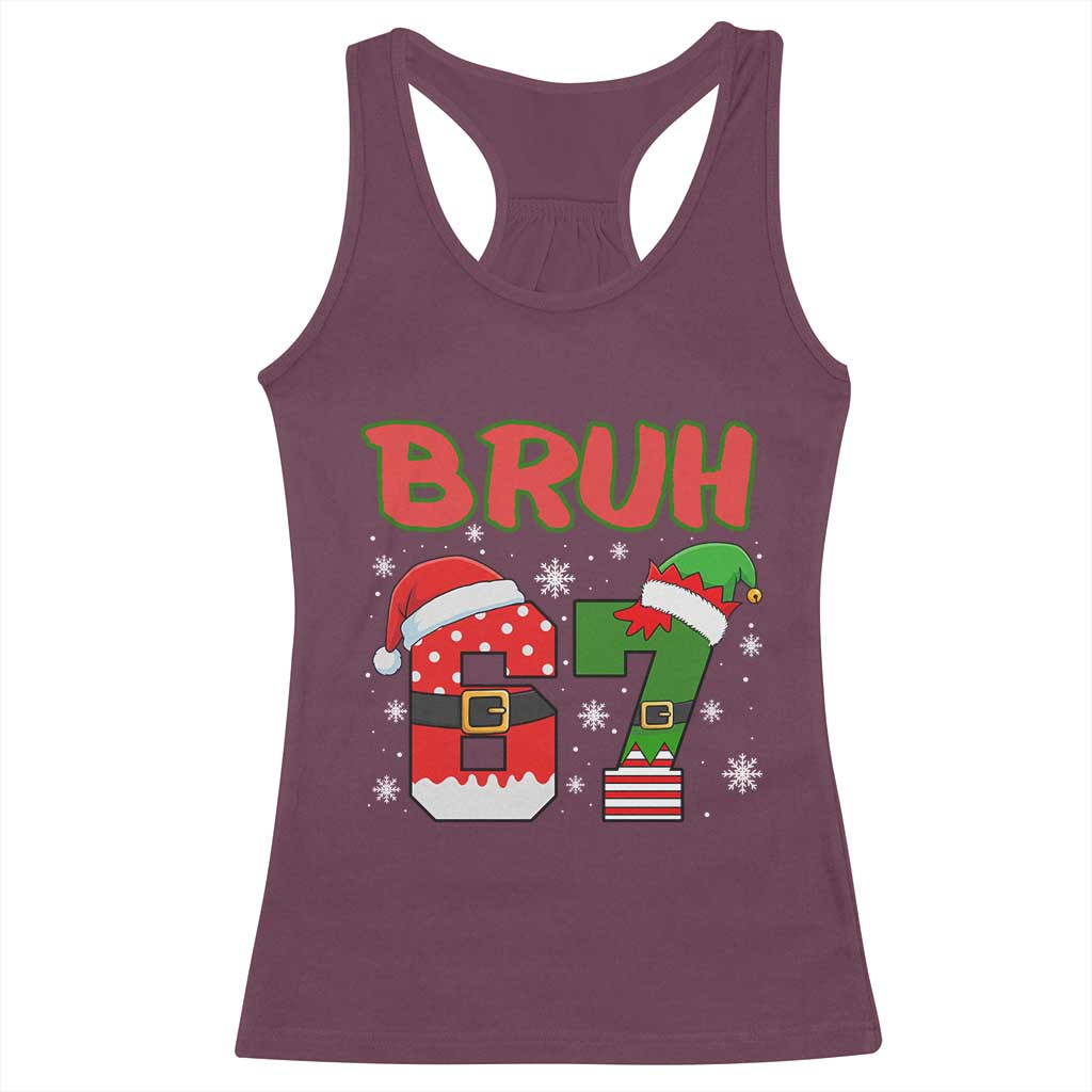 67 Christmas Racerback Tank Top Six Seven Bruh Funny Boys Kids Meme Pajamas Gen Alpha Slang TS10 Maroon Print Your Wear