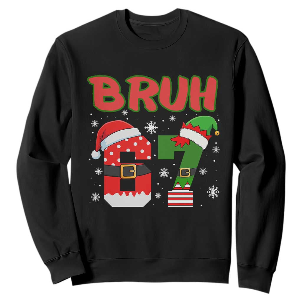67 Christmas Sweatshirt Six Seven Bruh Funny Boys Kids Meme Pajamas Gen Alpha Slang TS10 Black Print Your Wear