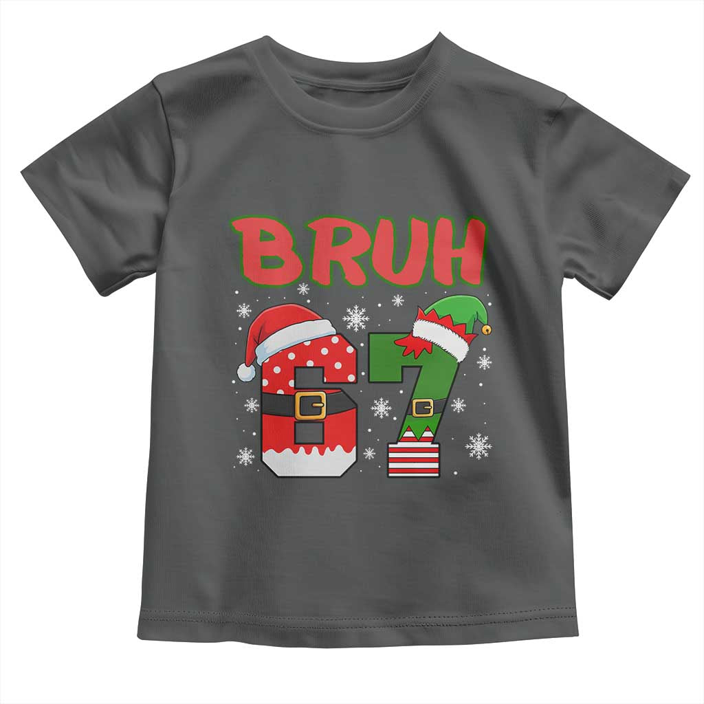 67 Christmas Toddler T Shirt Six Seven Bruh Funny Boys Kids Meme Pajamas Gen Alpha Slang TS10 Dark Heather Print Your Wear