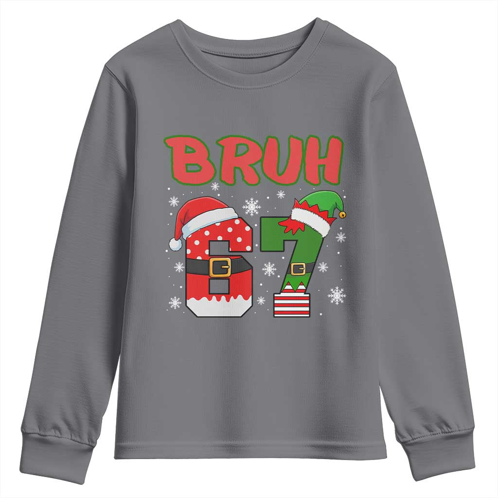67 Christmas Youth Sweatshirt Six Seven Bruh Funny Boys Kids Meme Pajamas Gen Alpha Slang TS10 Charcoal Print Your Wear
