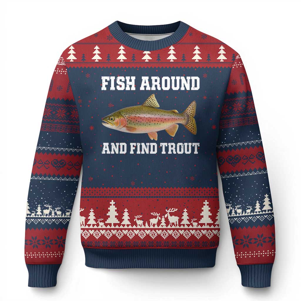 Fish Around and Find Trout Ugly Christmas Sweater Fishing Meme Punny Pun Dad Joke Fisherman Gift TS10 Navy Red Print Your Wear
