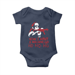 Now I Have A Machine Gun Baby Onesie Funny Retro Christmas 90s Movie Santa Gun Lovers TS10 Navy Print Your Wear