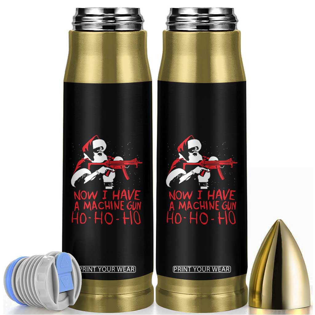 Now I Have A Machine Gun Bullet Tumbler Funny Retro Christmas 90s Movie Santa Gun Lovers TS10 Black Print Your Wear