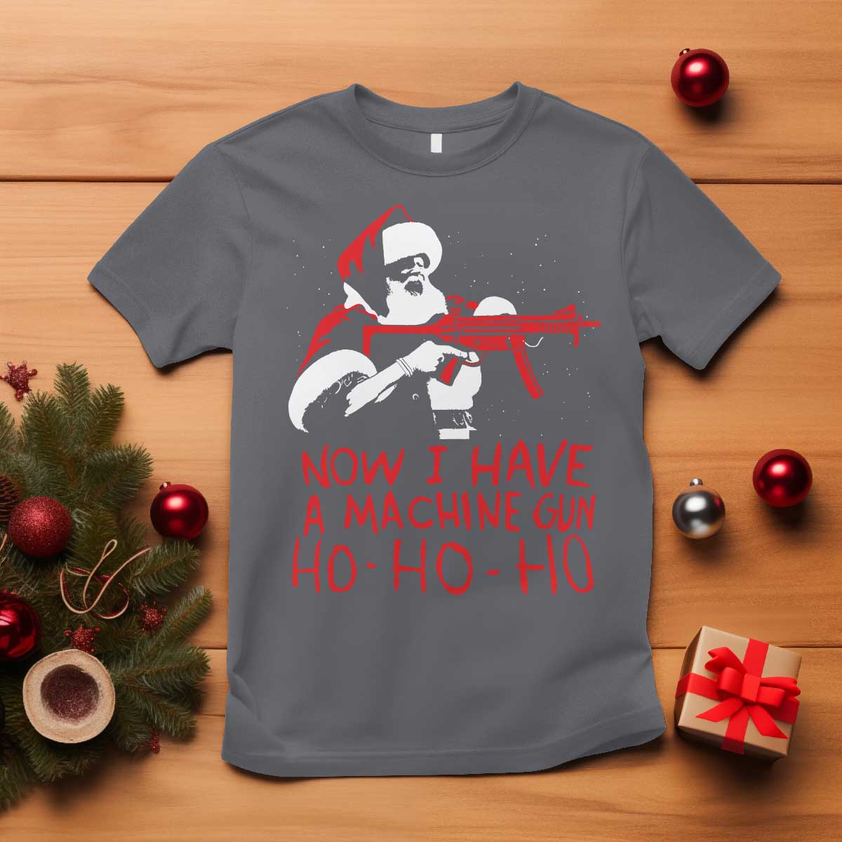 Now I Have A Machine Gun T Shirt Funny Retro Christmas 90s Movie Santa Gun Lovers TS10 Charcoal Print Your Wear