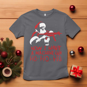 Now I Have A Machine Gun T Shirt Funny Retro Christmas 90s Movie Santa Gun Lovers TS10 Charcoal Print Your Wear