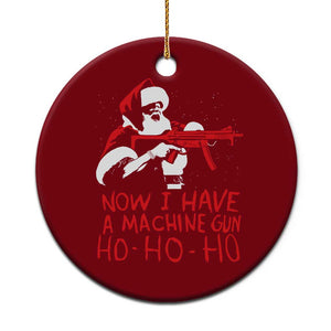 Now I Have A Machine Gun Ceramic Ornament Funny Retro Christmas 90s Movie Santa Gun Lovers TS10 1pc Red Print Your Wear