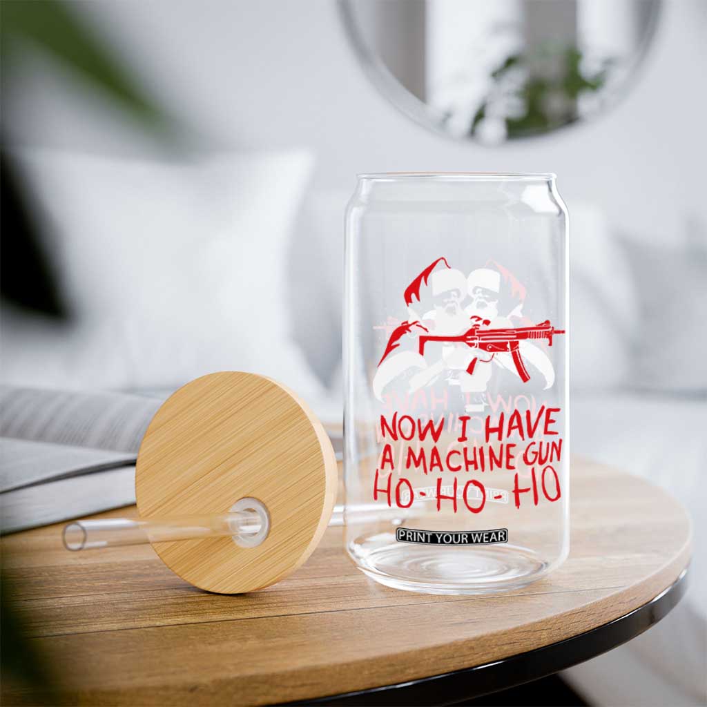 Now I Have A Machine Gun Glass Can Funny Retro Christmas 90s Movie Santa Gun Lovers TS10 Print Your Wear