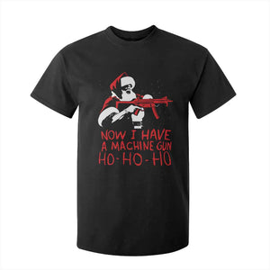 Now I Have A Machine Gun T Shirt For Kid Funny Retro Christmas 90s Movie Santa Gun Lovers TS10 Black Print Your Wear