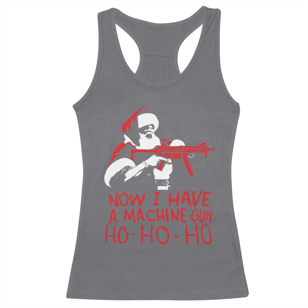 Now I Have A Machine Gun Racerback Tank Top Funny Retro Christmas 90s Movie Santa Gun Lovers TS10 Charcoal Print Your Wear