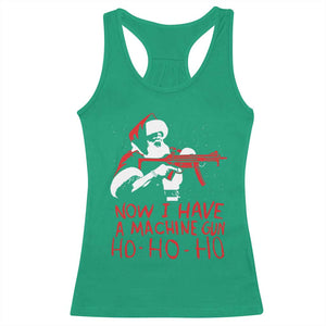 Now I Have A Machine Gun Racerback Tank Top Funny Retro Christmas 90s Movie Santa Gun Lovers TS10 Irish Green Print Your Wear
