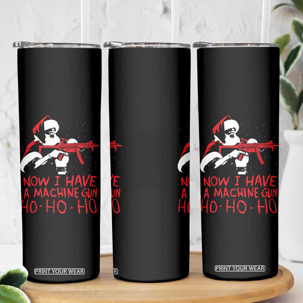 Now I Have A Machine Gun Skinny Tumbler Funny Retro Christmas 90s Movie Santa Gun Lovers TS10 Print Your Wear