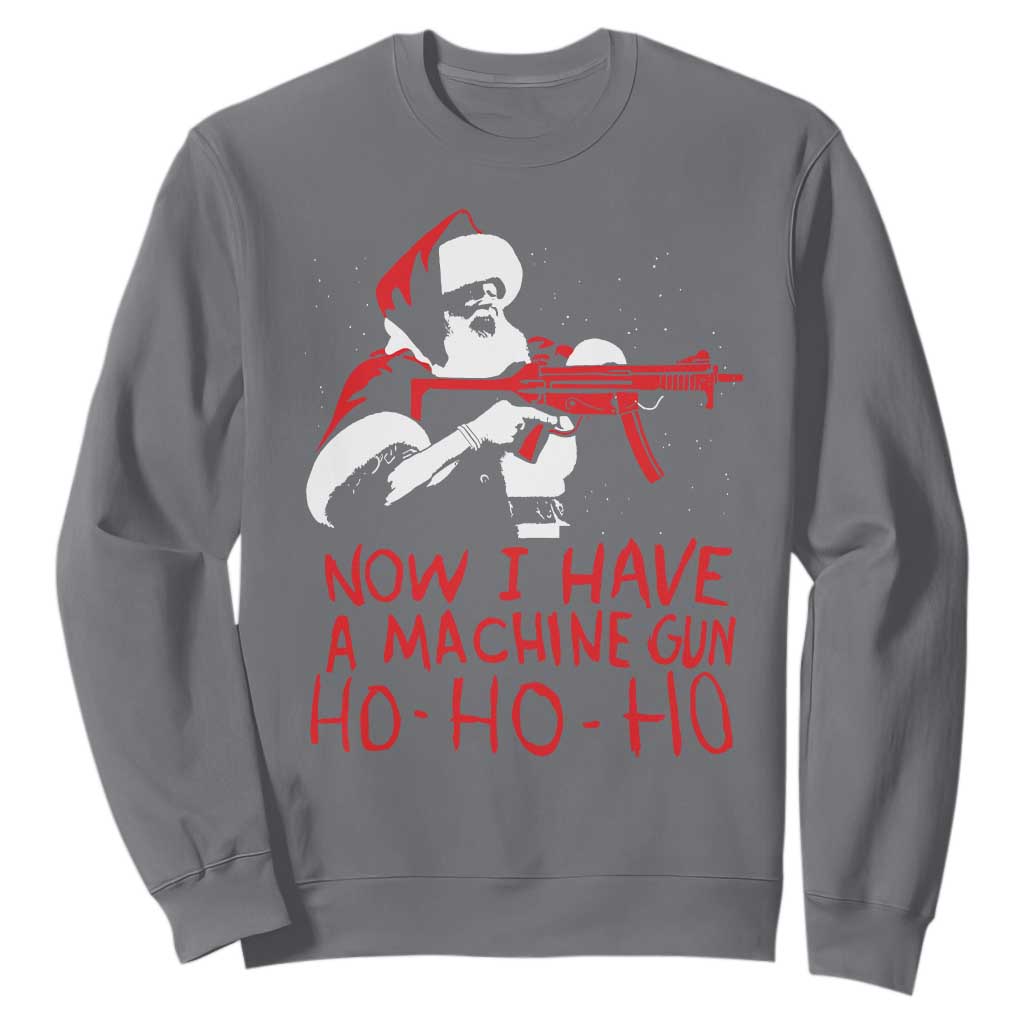 Now I Have A Machine Gun Sweatshirt Funny Retro Christmas 90s Movie Santa Gun Lovers TS10 Charcoal Print Your Wear