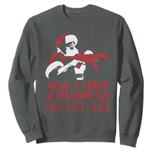 Now I Have A Machine Gun Sweatshirt Funny Retro Christmas 90s Movie Santa Gun Lovers TS10 Dark Heather Print Your Wear