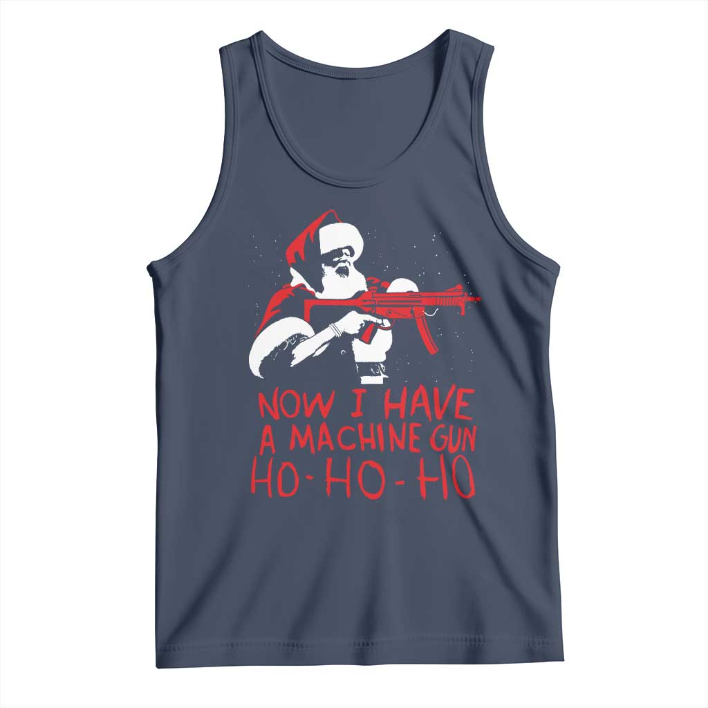 Now I Have A Machine Gun Tank Top Funny Retro Christmas 90s Movie Santa Gun Lovers TS10 Navy Print Your Wear