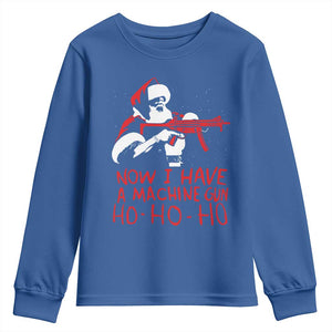 Now I Have A Machine Gun Youth Sweatshirt Funny Retro Christmas 90s Movie Santa Gun Lovers TS10 Royal Blue Print Your Wear