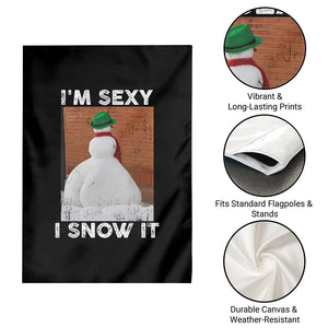 Sarcastic Snowman Garden Flag Funny Christmas I'm Sexy and I Snow It TS10 Print Your Wear