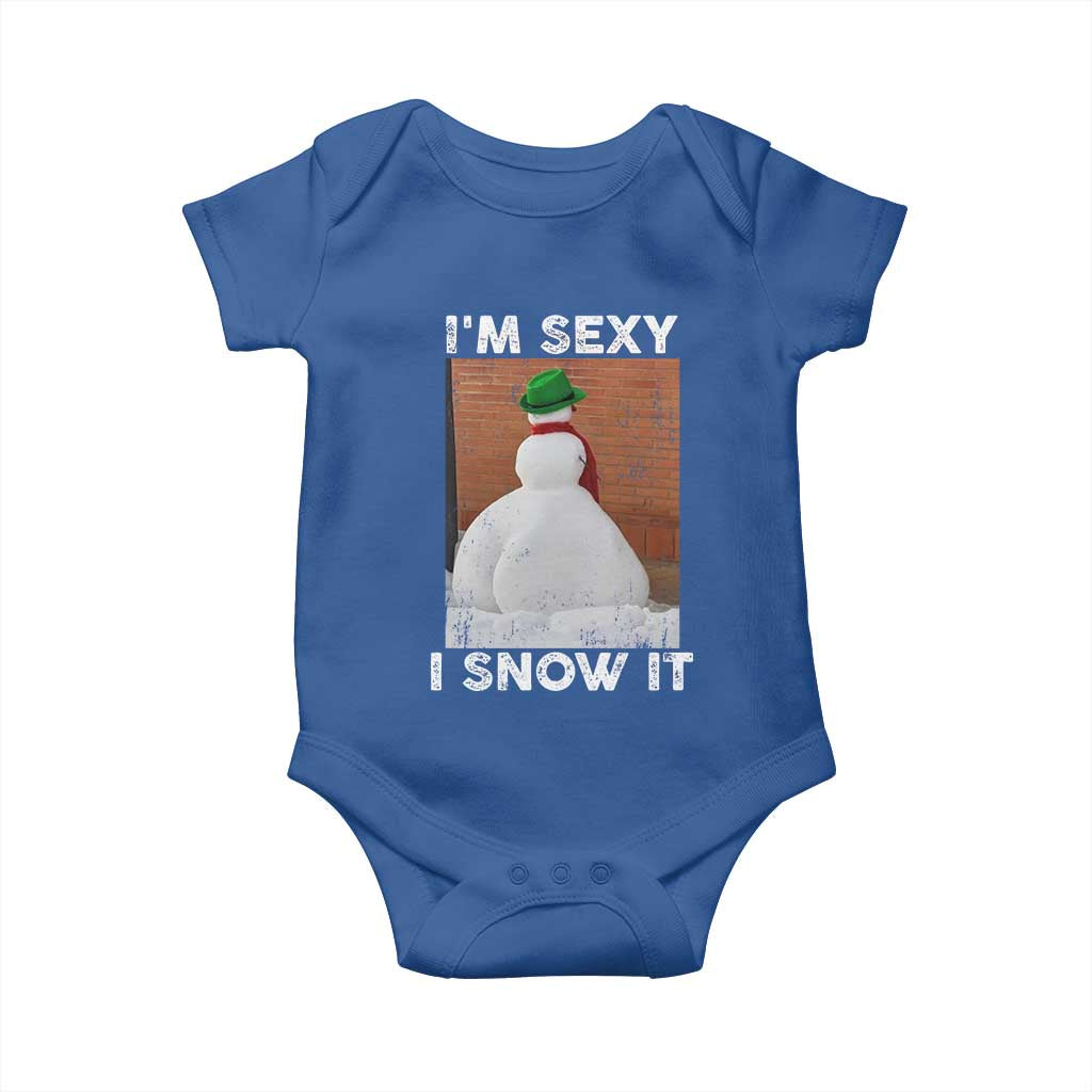 Sarcastic Snowman Baby Onesie Funny Christmas I'm Sexy and I Snow It TS10 Royal Blue Print Your Wear