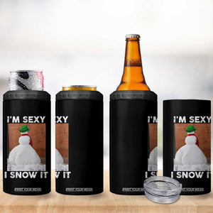 Sarcastic Snowman 4 in 1 Can Cooler Tumbler Funny Christmas I'm Sexy and I Snow It TS10 Print Your Wear