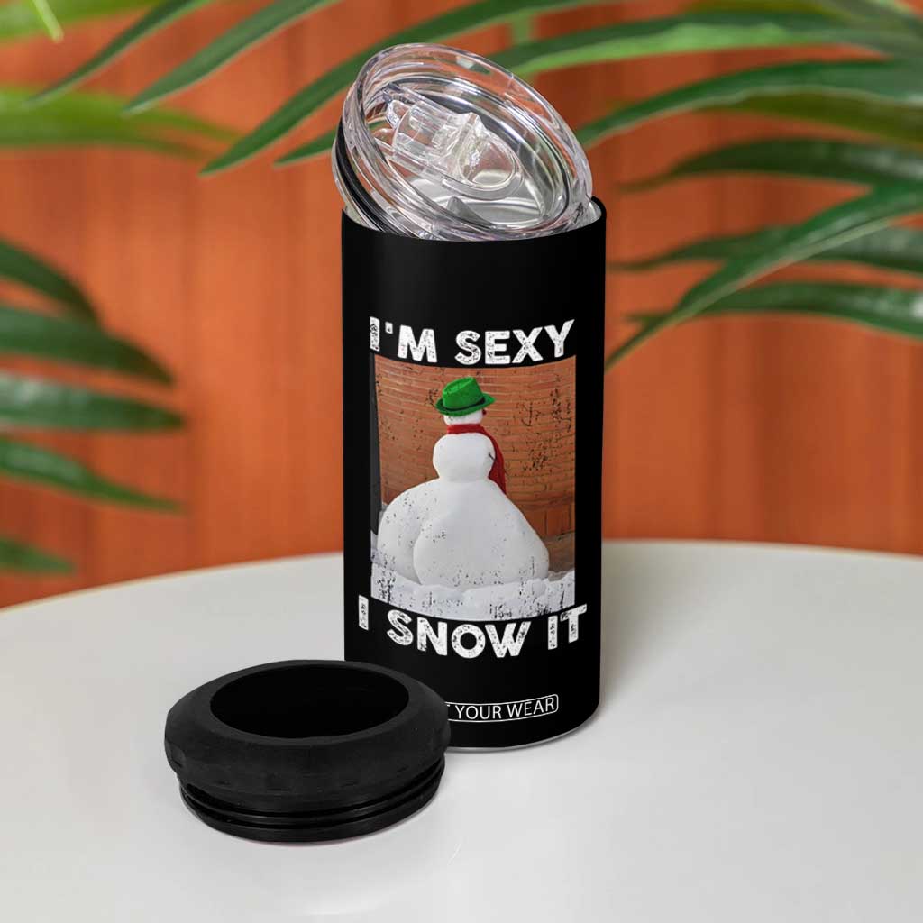 Sarcastic Snowman 4 in 1 Can Cooler Tumbler Funny Christmas I'm Sexy and I Snow It TS10 Print Your Wear