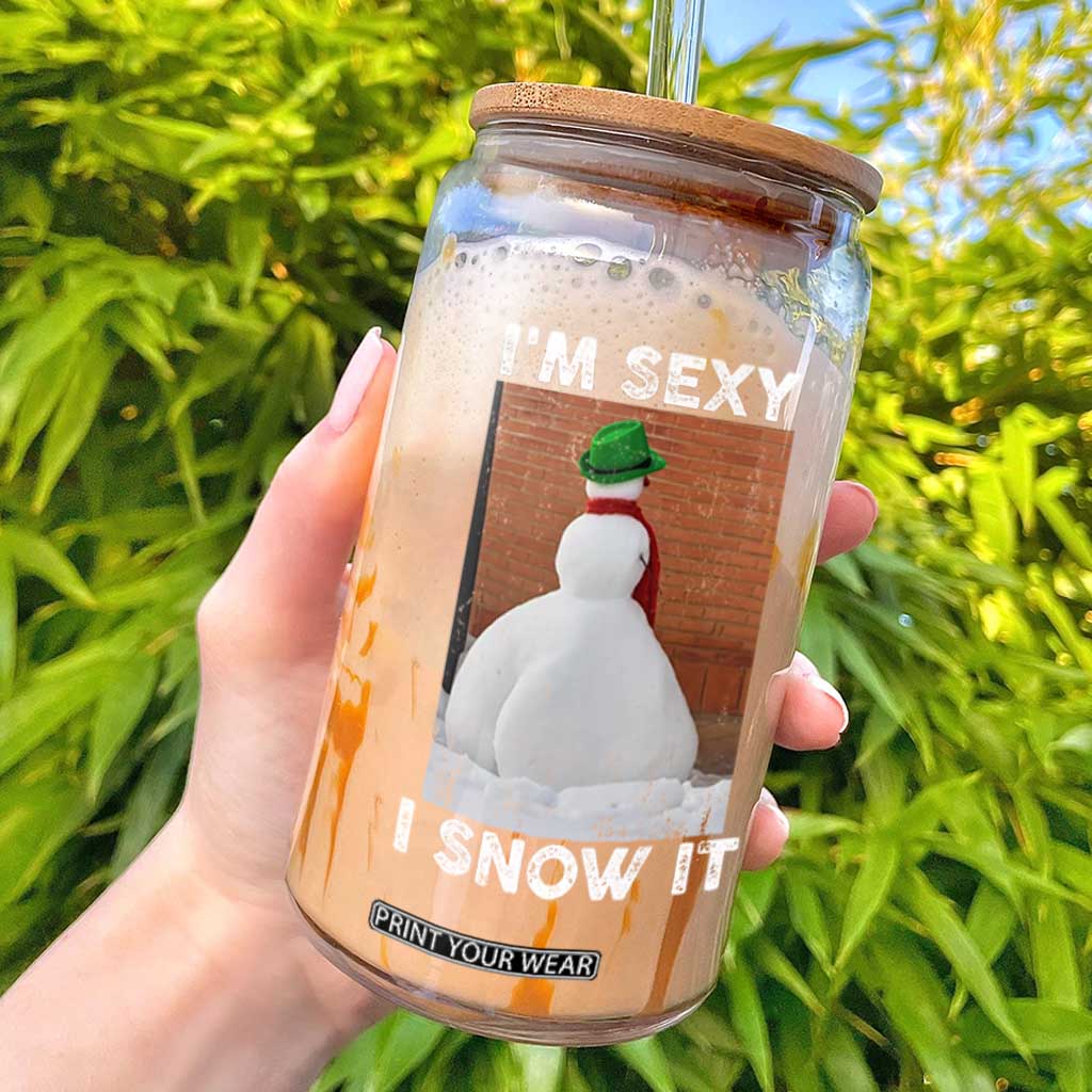 Sarcastic Snowman Glass Can Funny Christmas I'm Sexy and I Snow It TS10 Black Print Your Wear