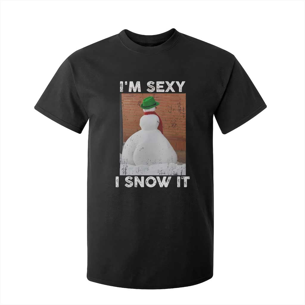 Sarcastic Snowman T Shirt For Kid Funny Christmas I'm Sexy and I Snow It TS10 Black Print Your Wear