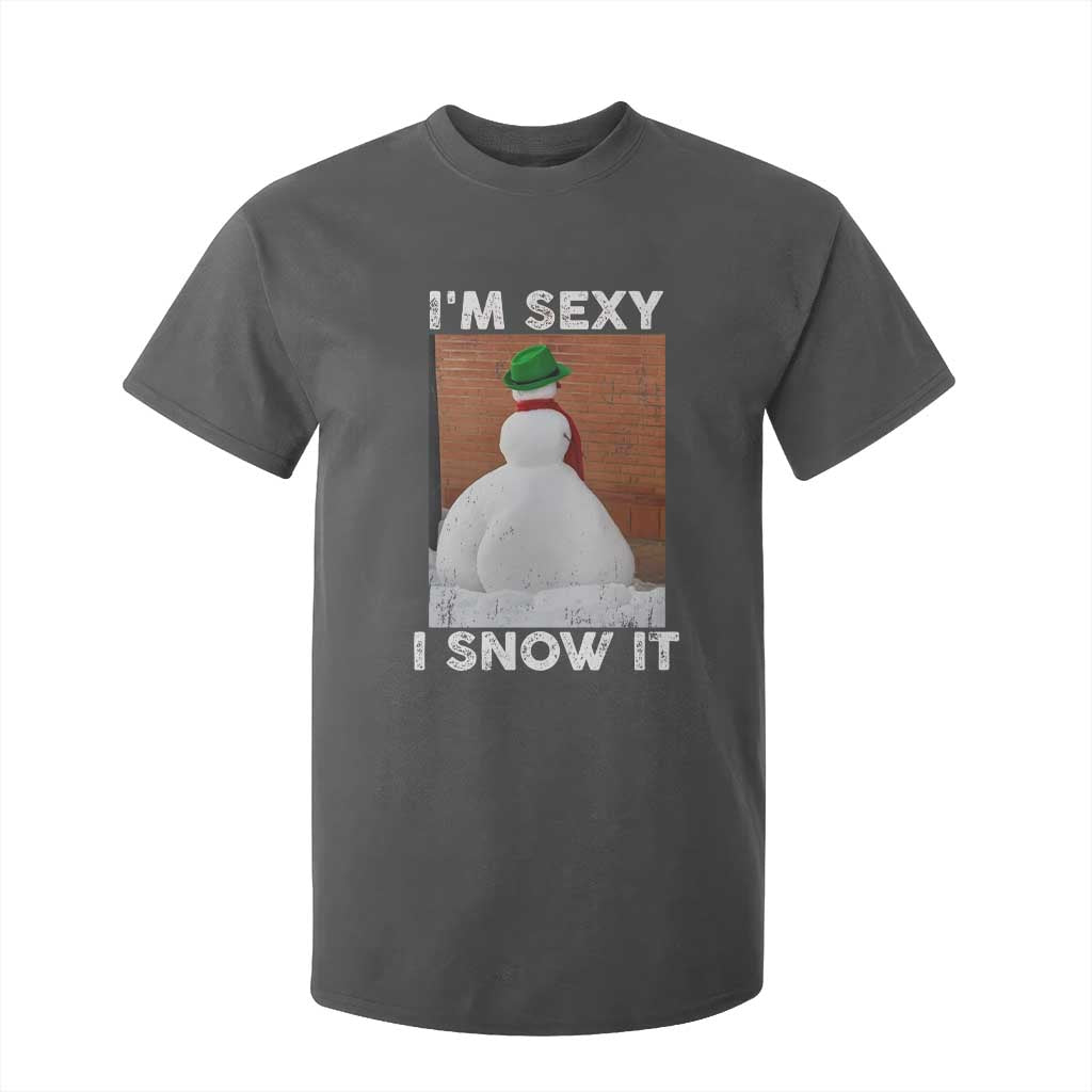 Sarcastic Snowman T Shirt For Kid Funny Christmas I'm Sexy and I Snow It TS10 Dark Heather Print Your Wear