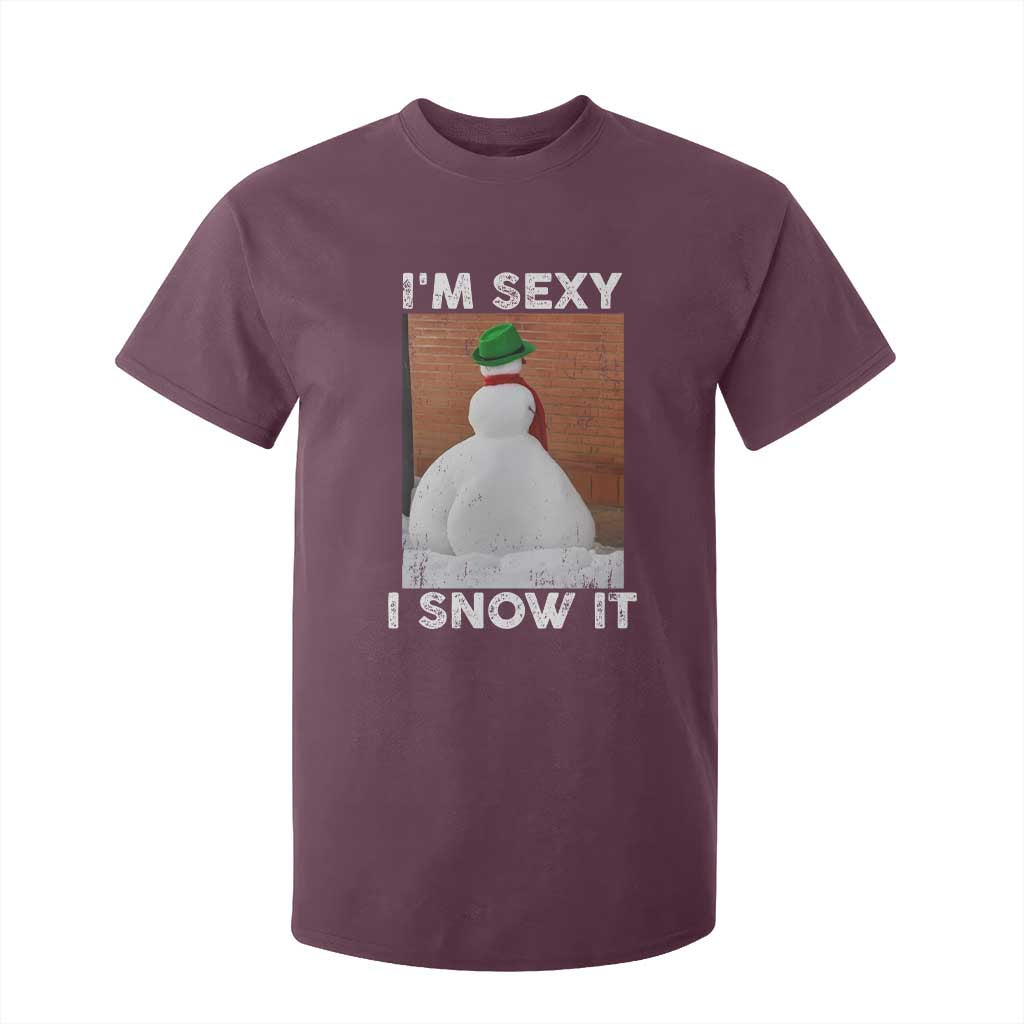 Sarcastic Snowman T Shirt For Kid Funny Christmas I'm Sexy and I Snow It TS10 Maroon Print Your Wear