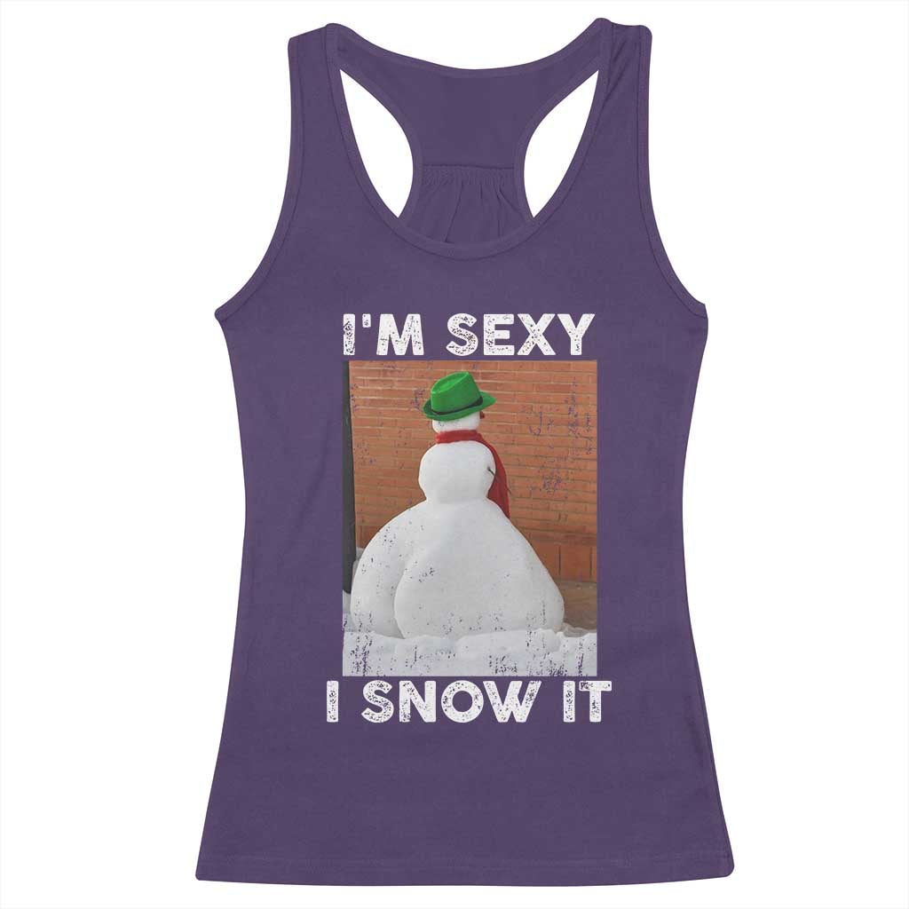 Sarcastic Snowman Racerback Tank Top Funny Christmas I'm Sexy and I Snow It TS10 Purple Print Your Wear