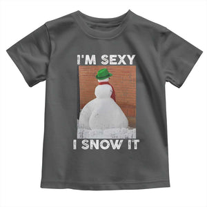 Sarcastic Snowman Toddler T Shirt Funny Christmas I'm Sexy and I Snow It TS10 Dark Heather Print Your Wear