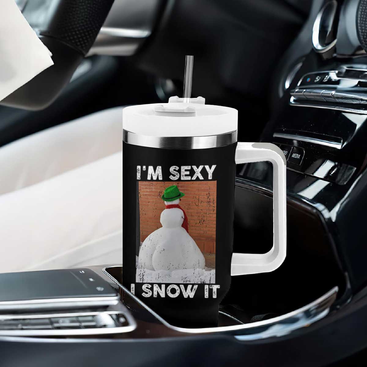 Sarcastic Snowman Tumbler With Handle Funny Christmas I'm Sexy and I Snow It TS10 Print Your Wear