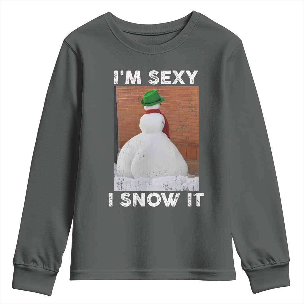Sarcastic Snowman Youth Sweatshirt Funny Christmas I'm Sexy and I Snow It TS10 Dark Heather Print Your Wear
