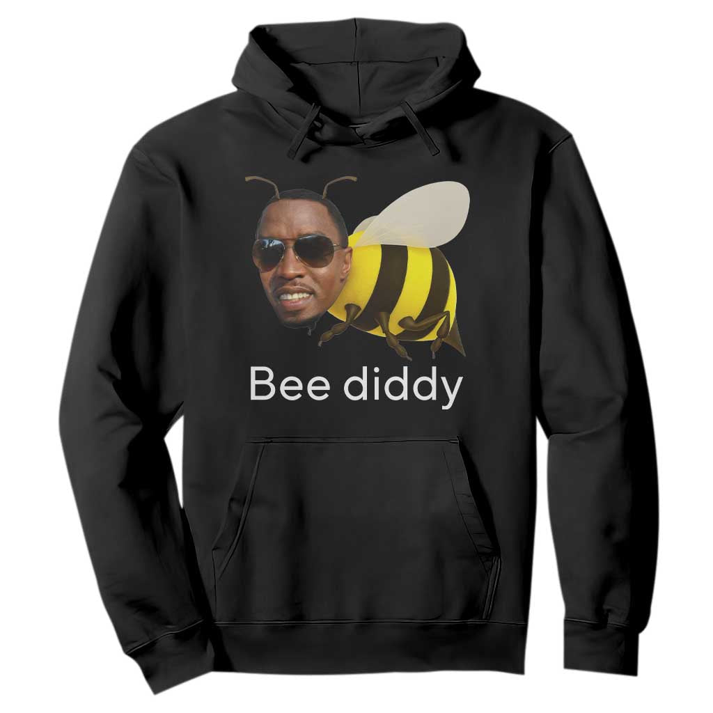 Bee Diddy Hoodie Funny Weirdcore Dark Humor Internet Memes Gen-Z TS10 Black Print Your Wear