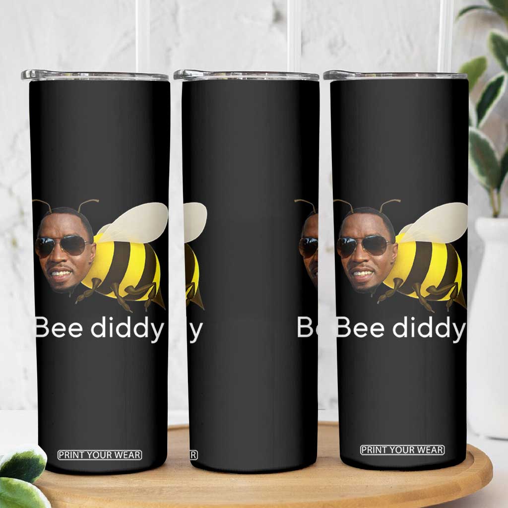 Bee Diddy Skinny Tumbler Funny Weirdcore Dark Humor Internet Memes Gen-Z TS10 Print Your Wear