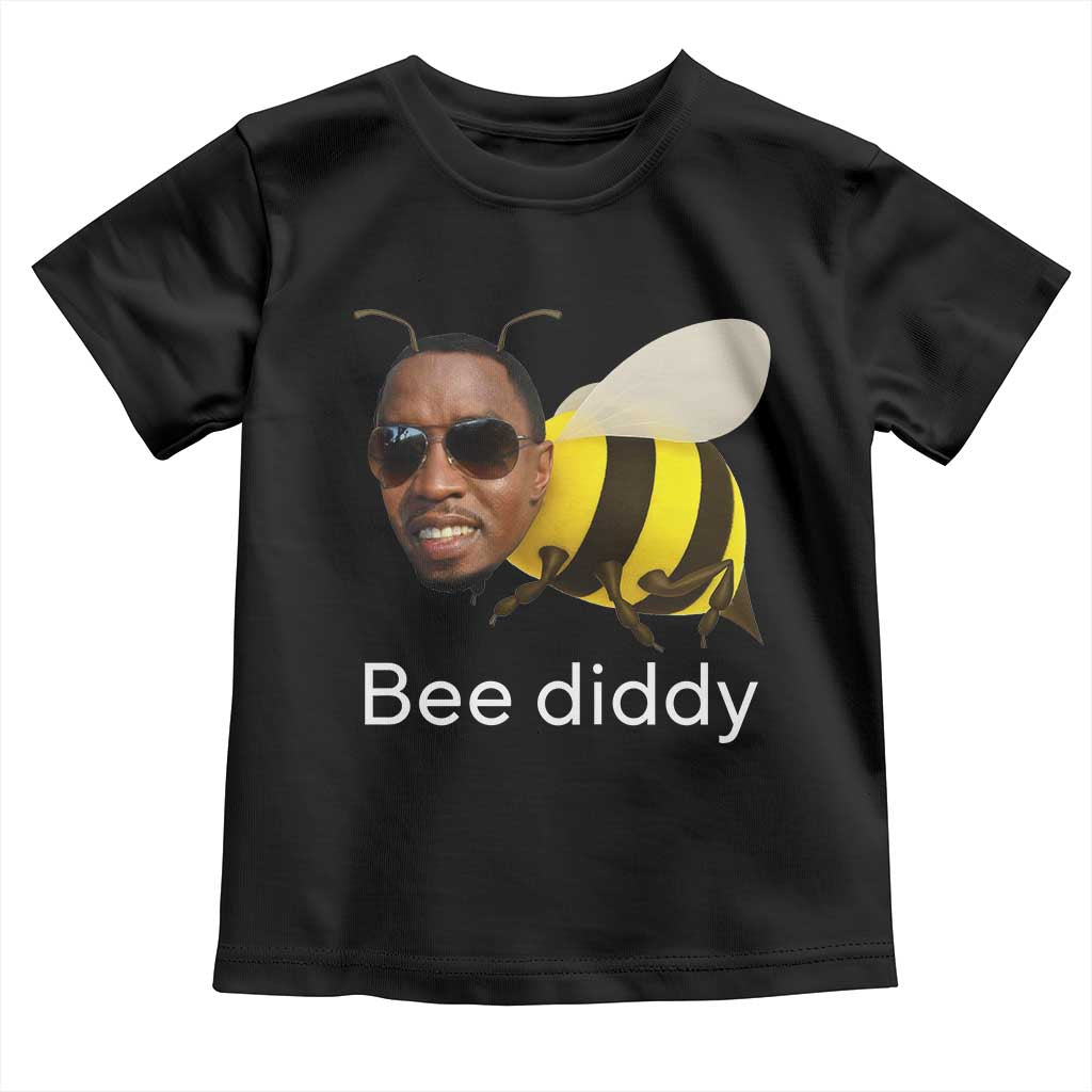 Bee Diddy Toddler T Shirt Funny Weirdcore Dark Humor Internet Memes Gen-Z TS10 Black Print Your Wear