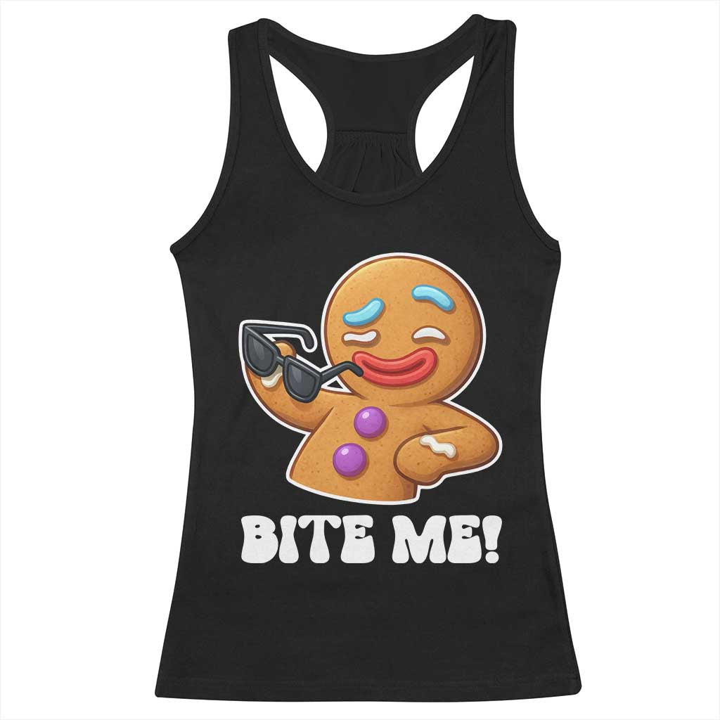 Funny Xmas Gingerbread Man Racerback Tank Top Funny Sexy Cookie Bite Me TS10 Black Print Your Wear