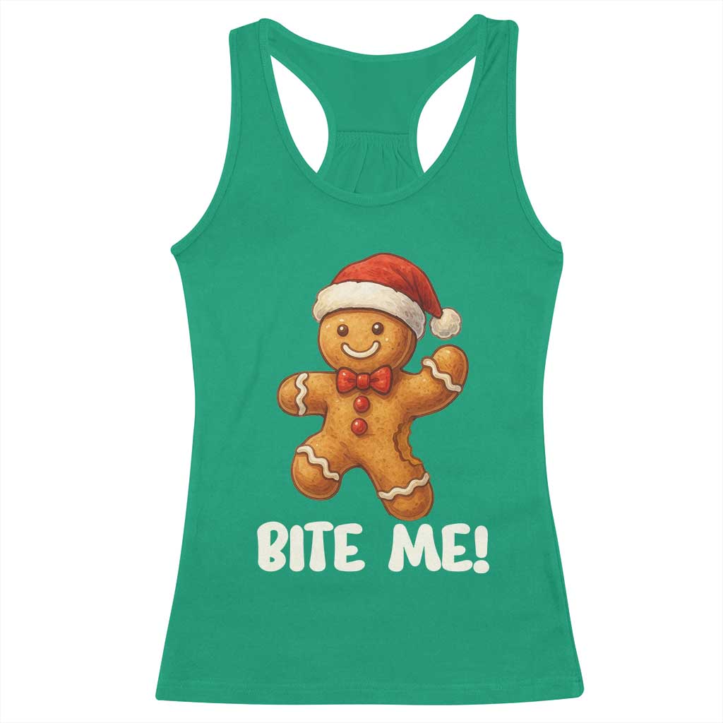 Funny Xmas Gingerbread Man Racerback Tank Top Cookie Bite Me TS10 Irish Green Print Your Wear