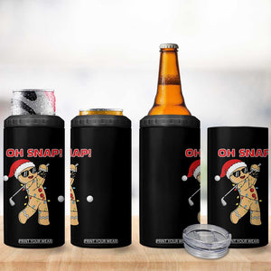 Oh Snap Gingerbreadman Golfer 4 in 1 Can Cooler Tumbler Funny Golf Christmas Golfing Pajamas TS10 Print Your Wear