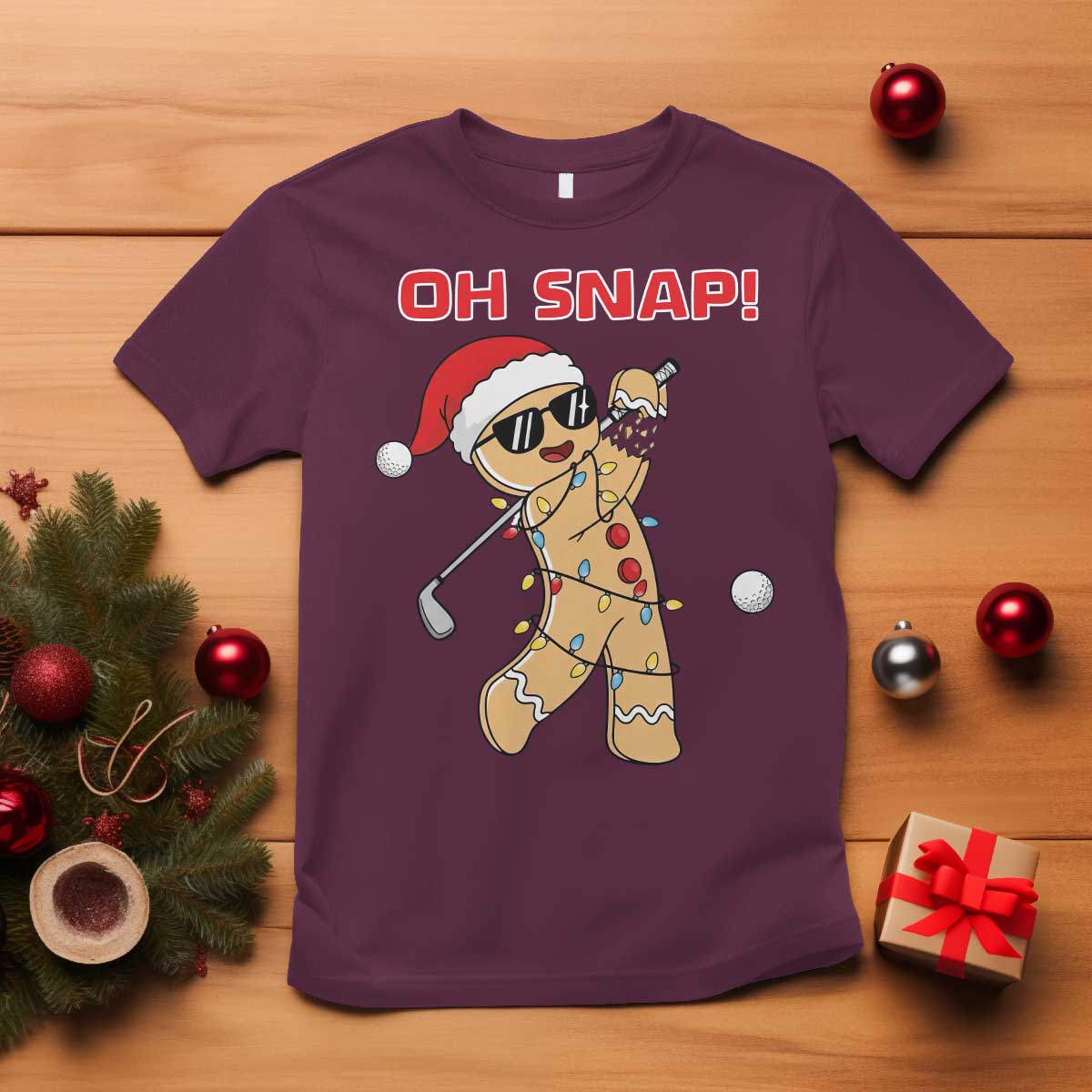 Oh Snap Gingerbreadman Golfer T Shirt Funny Golf Christmas Golfing Pajamas TS10 Maroon Print Your Wear