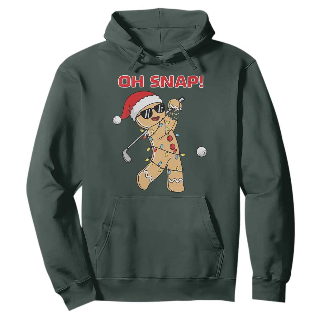 Oh Snap Gingerbreadman Golfer Hoodie Funny Golf Christmas Golfing Pajamas TS10 Dark Forest Green Print Your Wear