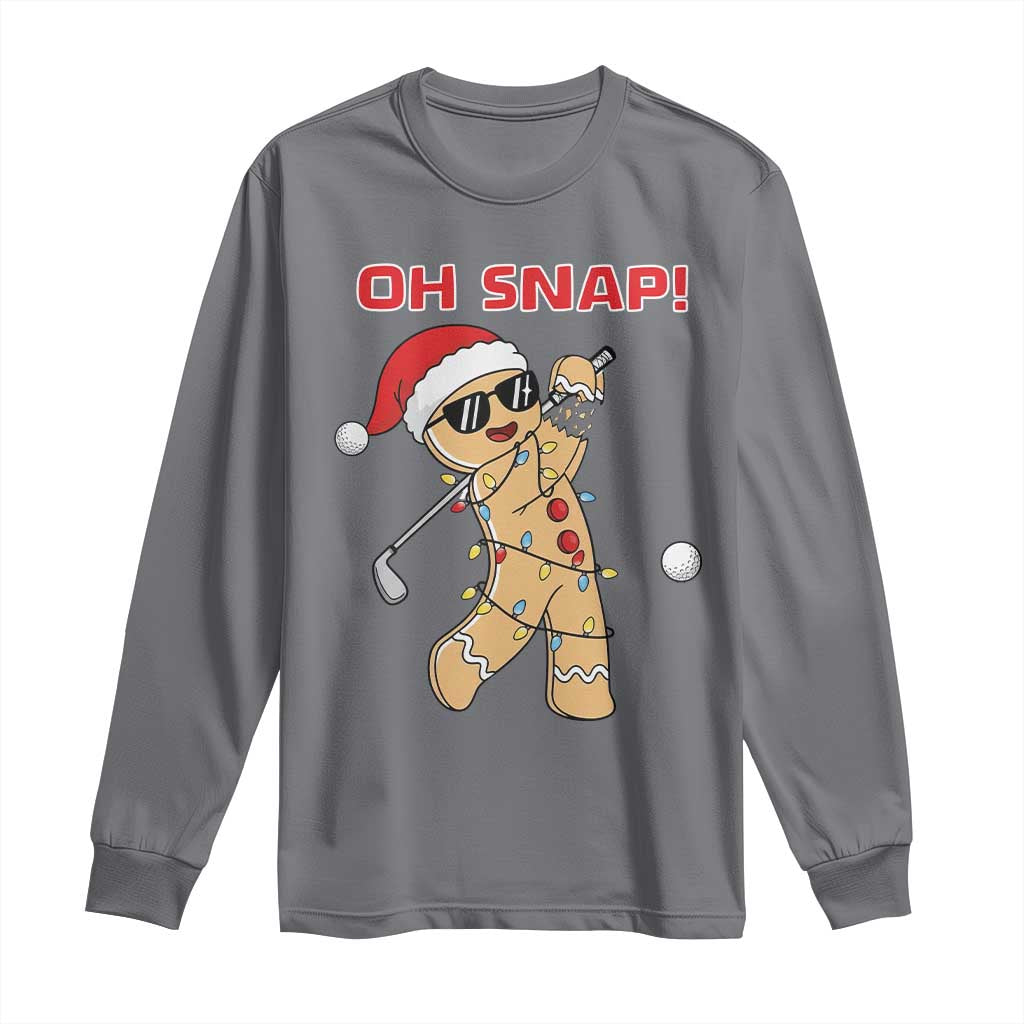 Oh Snap Gingerbreadman Golfer Long Sleeve Shirt Funny Golf Christmas Golfing Pajamas TS10 Charcoal Print Your Wear