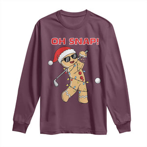 Oh Snap Gingerbreadman Golfer Long Sleeve Shirt Funny Golf Christmas Golfing Pajamas TS10 Maroon Print Your Wear