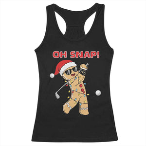 Oh Snap Gingerbreadman Golfer Racerback Tank Top Funny Golf Christmas Golfing Pajamas TS10 Black Print Your Wear